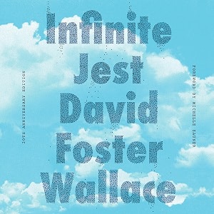 infinite jest 30th anniversary edition