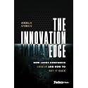 The Innovation Edge: How Large Companies Lose It and How to Get It Back
