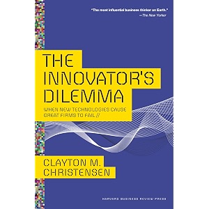 the innovator39s dilemma when new technologies cause great firms to fail
