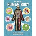 Inside Out Human Body: Explore the World's Most Amazing Machine-You!