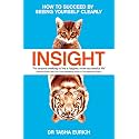 Insight: How to succeed by seeing yourself clearly
