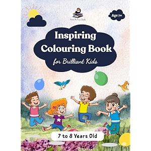 inspiring colouring book for brilliant kids - 7 to 8 years old - joyful art for 7 to 8 years old  coloring activity book  motivational book for children