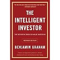 The Intelligent Investor, Rev. Ed: The Definitive Book on Value Investing – A Timeless Investment Strategy for Navigating the Stock Market and Mastering Finance