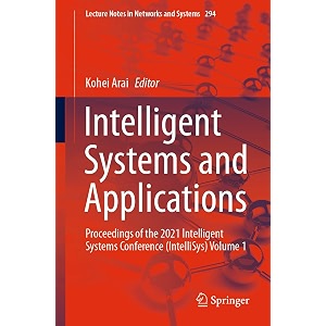 intelligent systems and applications proceedings of the 2021 intelligent systems conference intellisys 1 lecture notes in networks and systems 294