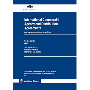 international commercial agency and distribution agreements case law and contract clauses aija 16