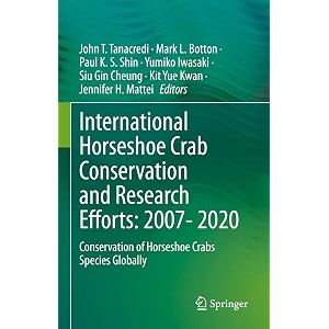 international horseshoe crab conservation and research efforts - 2007-2020 conservation of horseshoe crabs species globally