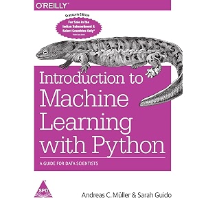 introduction to machine learning with python a guide for data scientists greyscale indian edition