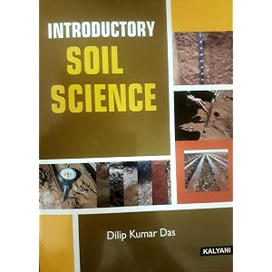 introductory soil science - 2025 paperback dilip kumar das