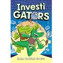 InvestiGators: A Laugh-Out-Loud Comic Book Adventure! (InvestiGators!, 1)