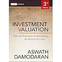 Investment Valuation: Tools and Techniques for Determining the Value of Any Asset: 666 (Wiley Finance)