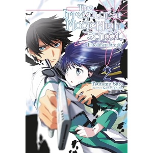 irregular at magic high school vol 2 light novel enrollment arc part ii
