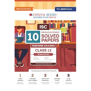 oswaal isc 10 previous years39 solved papers class-12 pcm  year-wise 2014-2024 physics chemistry mathematics english 1 hindi computer science for 2025 board exam