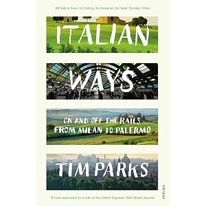italian ways on and off the rails from milan to palermo