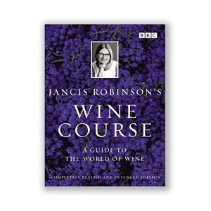 jancis robinson39s wine course third edition