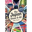 The Japan Know-It-All: 300+ fascinating facts about Japan, Tokyo, Anime, Manga, Japanese people, their culture, and everything else you need to know to understand Japan | Ideal Japan Travel Essential