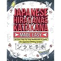 Japanese Hiragana and Katakana Made Easy: An Easy Step-By-Step Workbook to Learn the Japanese Writing System