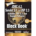 JDBC 4.2, Servlet 3.1, and JSP 2.3 Includes JSF 2.2 and Design Patterns, Black Book, 2ed