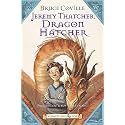 Jeremy Thatcher, Dragon Hatcher: A Magic Shop Book – A Classic Middle Grade Story About a Sixth Grader for Kids (Ages 10-12)