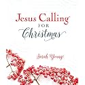 Jesus Calling for Christmas, Padded Hardcover, with Full Scriptures: Seasonal Devotions for Christmas (A 50-Day Devotional) – The Perfect Christian Gift for Advent and the Holiday Season