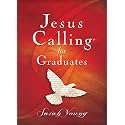 Jesus Calling for Graduates, Hardcover, with Scripture References: 150-Day Devotional for Grads Seeking Spiritual Guidance (150 Daily Devotions) - The Perfect Christian Graduation Gift