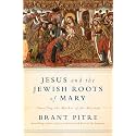 Jesus and the Jewish Roots of Mary: Unveiling the Mother of the Messiah