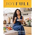 Joyfull: Cook Effortlessly, Eat Freely, Live Radiantly