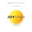 Joyspan: The Art and Science of Thriving in Life's Second Half
