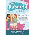 Just Starting Puberty: A puberty book for girls aged 8–12: body changes, emotions, first period & confidence (Know your body & mind)