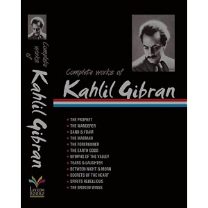 kahlil gibran  complete works of the prophet wanderer sand amp foam madman forerunner earth dogs nymphs of the valley between night amp morn  in english language indian good printed quality
