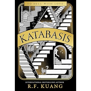 katabasis new from the sunday times best-selling author of babel and yellowface the instant no1 sunday times best-seller from the author of yellowface