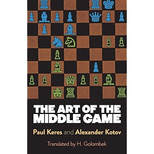 keres-the art of the middle game
