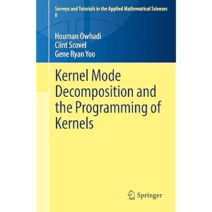 kernel mode decomposition and the programming of kernels 8 surveys and tutorials in the applied mathematical sciences 8