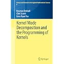 Kernel Mode Decomposition and the Programming of Kernels: 8 (Surveys and Tutorials in the Applied Mathematical Sciences, 8)