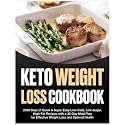 Keto Diet Cookbook for Beginners: 2000 Days of Quick & Super Easy Low-Carb, Low-Sugar, High-Fat Recipes with a 30-Day Meal Plan for Effective Weight Loss and Optimal Health