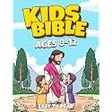 Kids Bible Ages 8-12 Easy to Read: Bible Stories for Kids from the Old and New Testament