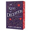 The Kiss of Deception: Deluxe Edition (The Remnant Chronicles, 1)