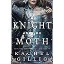 The Knight and the Moth: the spellbinding gothic romantasy from multi-million-copy bestseller Rachel Gillig (Stonewater Kingdom)