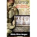 Laptop: Guía Completa Para Principiantes (Spanish Edition)