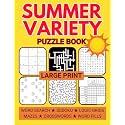 Large Print Summer Variety Puzzle Book: Relaxing Mixed Puzzles for Adults Including Sudoku, Crosswords, Word Searches, and Logic Grids (Variety Puzzle Books for Adults)