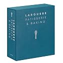LAROUSSE PATISSERIE AND BAKING
