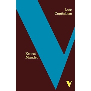 late capitalism verso classics 23