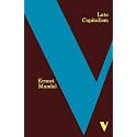 Late Capitalism (Verso Classics, 23)