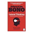 Lateral Thinking: A Textbook of Creativity