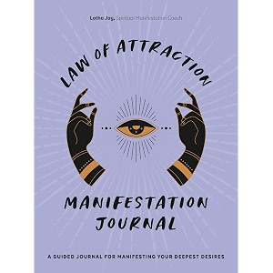 law of attraction manifestation journal a guided journal for manifesting your deepest desires