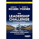 The Leadership Challenge, Seventh Edition: How to Make Extraordinary Things Happen in Organizations