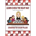 Learn Chess the Right Way: Book 2: Winning Material