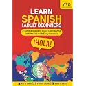 Learn Spanish for Adult Beginners: 8 Simple Steps to Build Confidence in 8 Weeks with Easy Lessons, Practical Vocabulary, and Real-Life Dialogues for Everyday Conversations