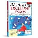 Learn to Write Excellent Essays Step-by-Step Writing Guide for Children | Ages 8–12 | Boost Creative Thinking, Structure & Vocabulary for Confident Essay Writing