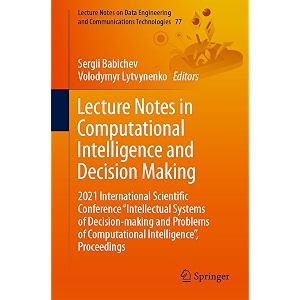 lecture notes in computational intelligence and decision making 2021 international scientific conference 34intellectual systems of decision-making and  engineering and communications technologies