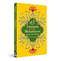 Lessons from the Mahabharat: Greatest Spiritual Wisdom